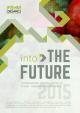 Annual Report 2015: Into the Future